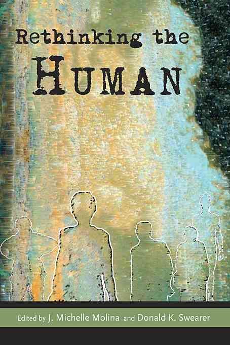 Rethinking the Human By J. Michelle Molina 9780945454441 (Paperback)