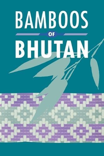Bamboos of Bhutan By Chris Stapleton 9780947643676 (Paperback)