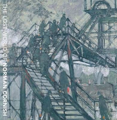 The Lost World of Norman Cornish 9780947940416 (Paperback)