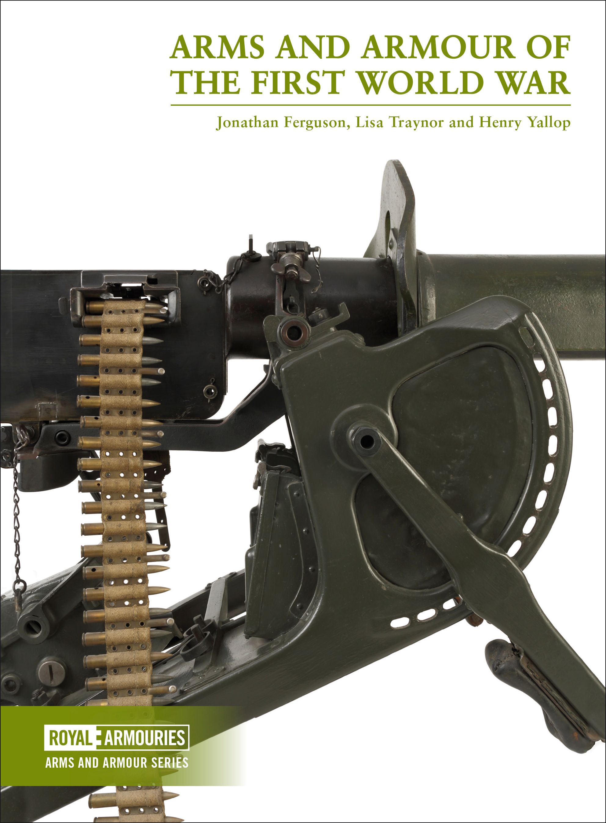 Arms and Armour of the First World War By Jonathan Ferguson