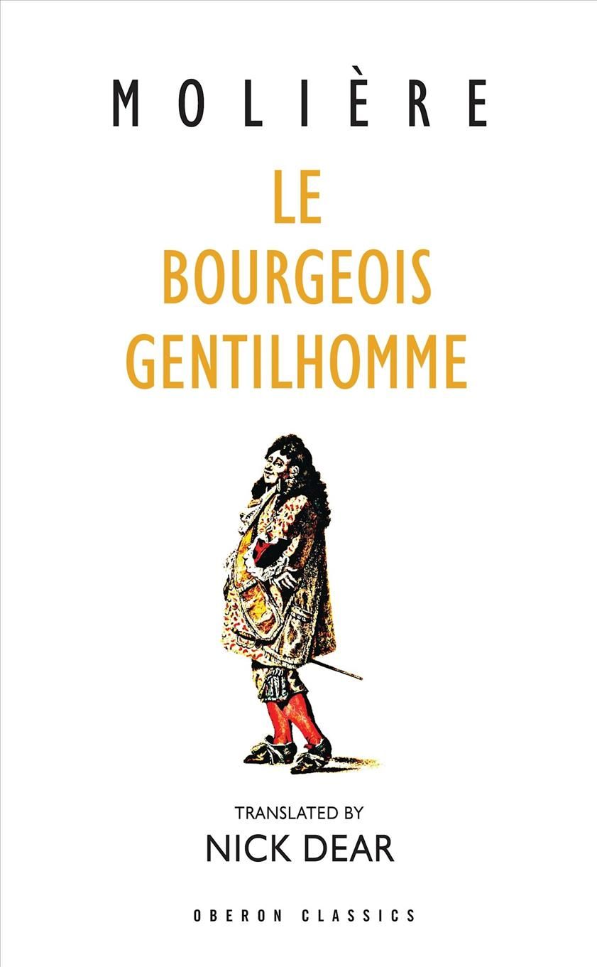 Le Bourgeois Gentilhomme By Moliere 9780948230530 (Paperback)