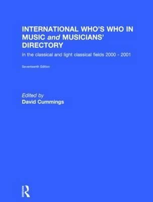 International Who's Who in Music and Musicians' Directory (Hardback)