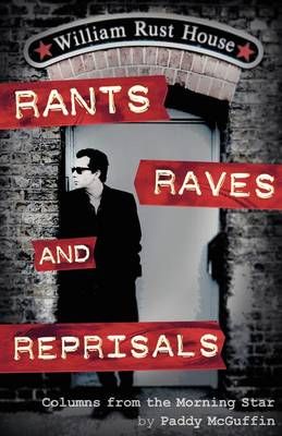 Rants, Raves and Reprisals By Paddy McGuffin 9780954147327 (Paperback)