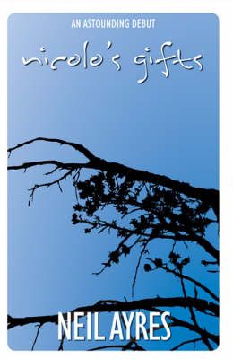 Nicolo's Gifts By Neil Ayres 9780954379667