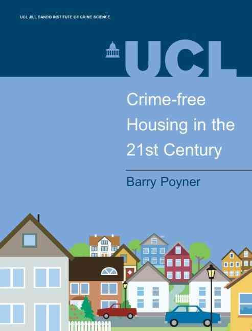 Crime-Free Housing in the 21st Century 9780954560737 (Paperback)