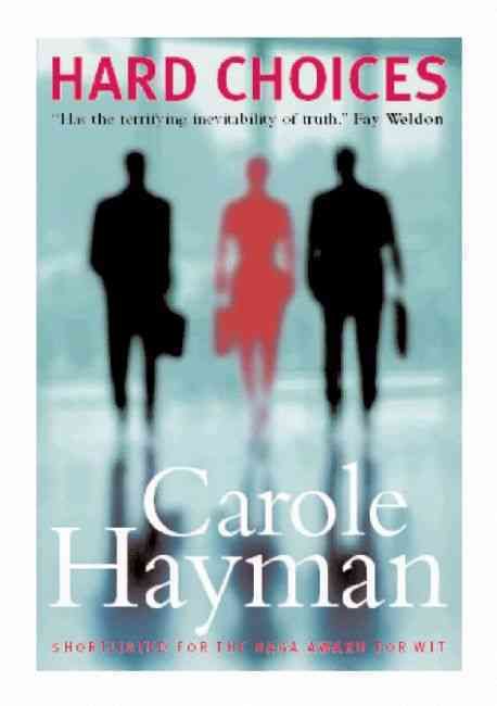 Hard Choices By Carole Hayman 9780954691219 (Paperback)