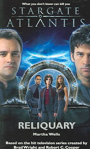 STARGATE ATLANTIS Reliquary By Wells, Martha 9780954734374 (Paperback)
