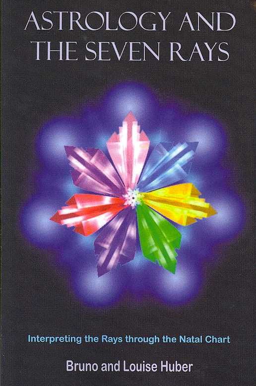 Astrology and the Seven Rays By Bruno, Huber 9780954768065 (Paperback)