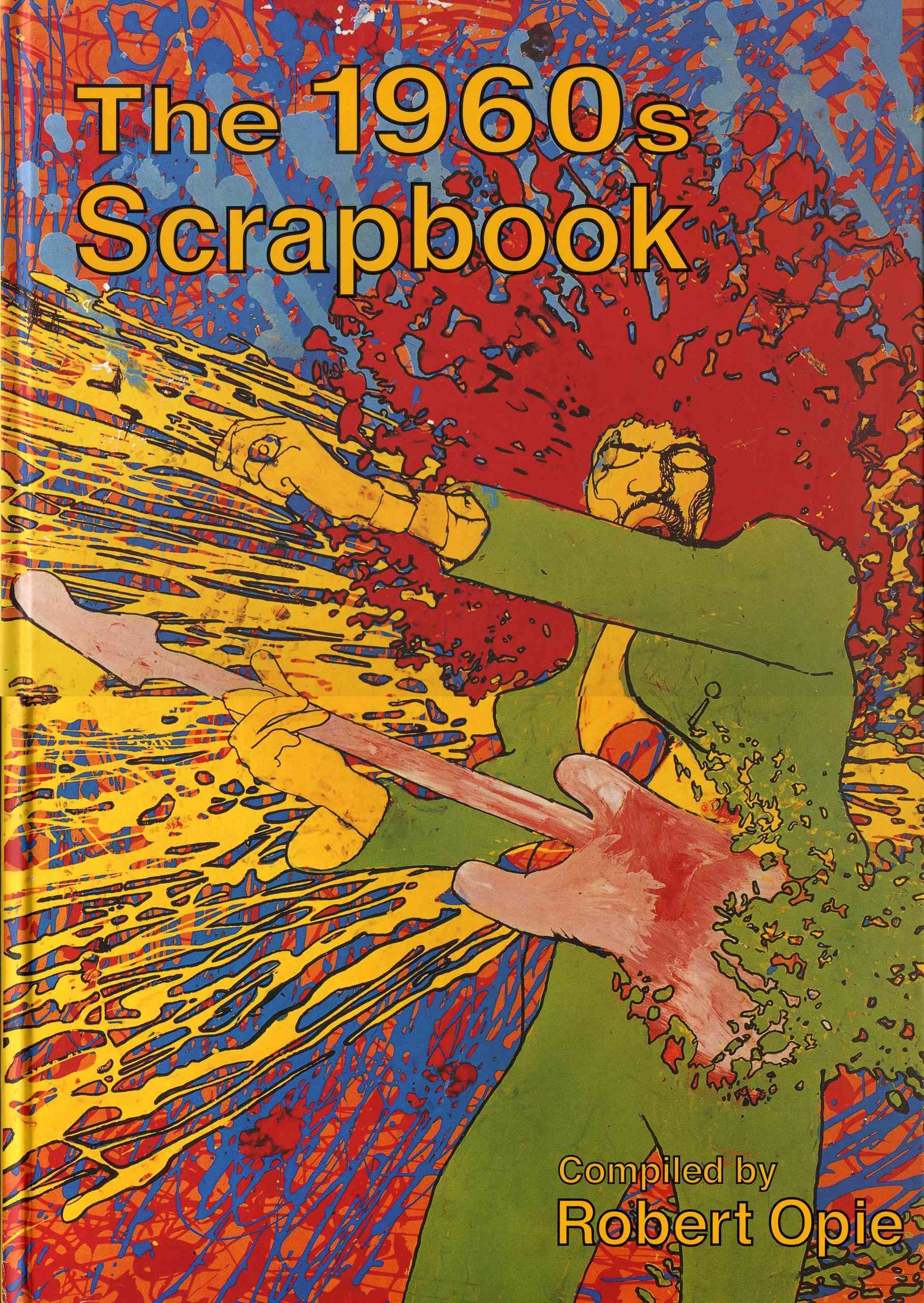 The 1960S Scrapbook By Robert Opie 9780954795412 (Hardback)