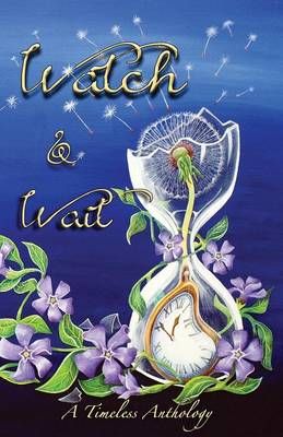 Watch & Wait 9780954837310 (Paperback)