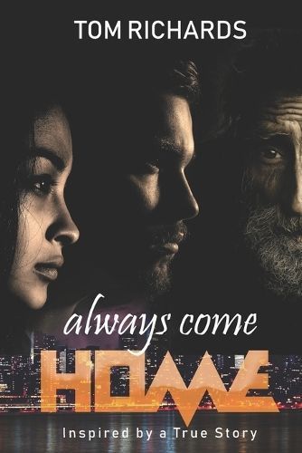 Always Come Home By Tom Richards 9780955021244 (Paperback)