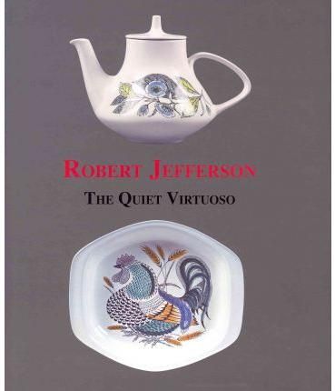 Robert Jefferson By Richard Dennis 9780955374159 (Hardback)