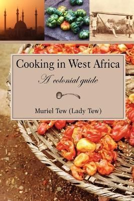 Cooking in West Africa 9780955393679 (Paperback)