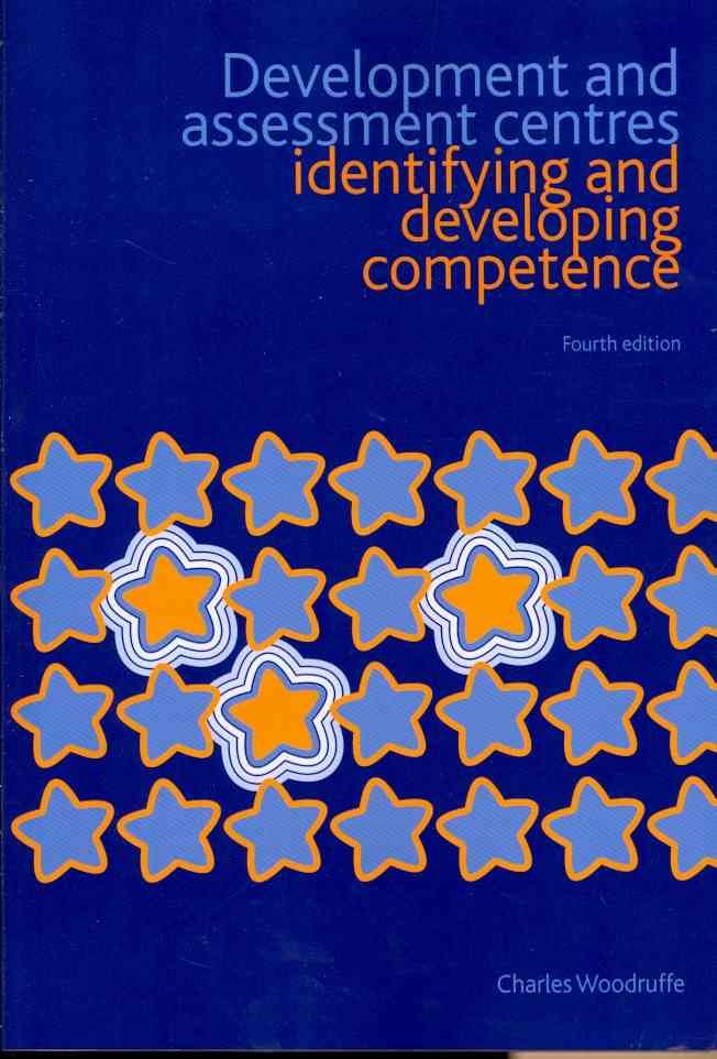 Development and Assessment Centres By Charles Woodruffe 9780955448805