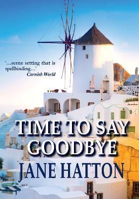 Time to Say Goodbye By Hatton, Jane 9780955450877 (Paperback)