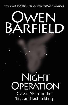 Night Operation By Owen Barfield 9780955958212 (Paperback)