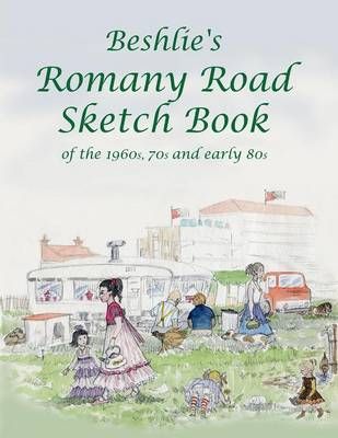 Beshlie's Romany Road Sketch Book By Beshlie 9780955983269 (Paperback)