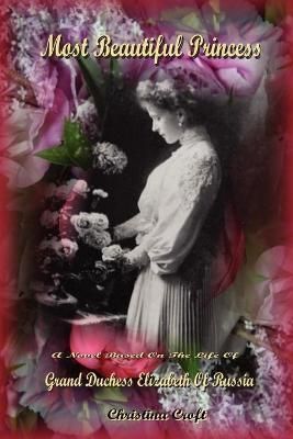 Most Beautiful Princess By Christina Croft 9780955985300 (Paperback)