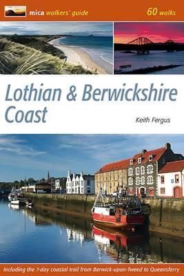 Lothian & Berwickshire Coast By Keith Fergus 9780956036759 (Paperback)