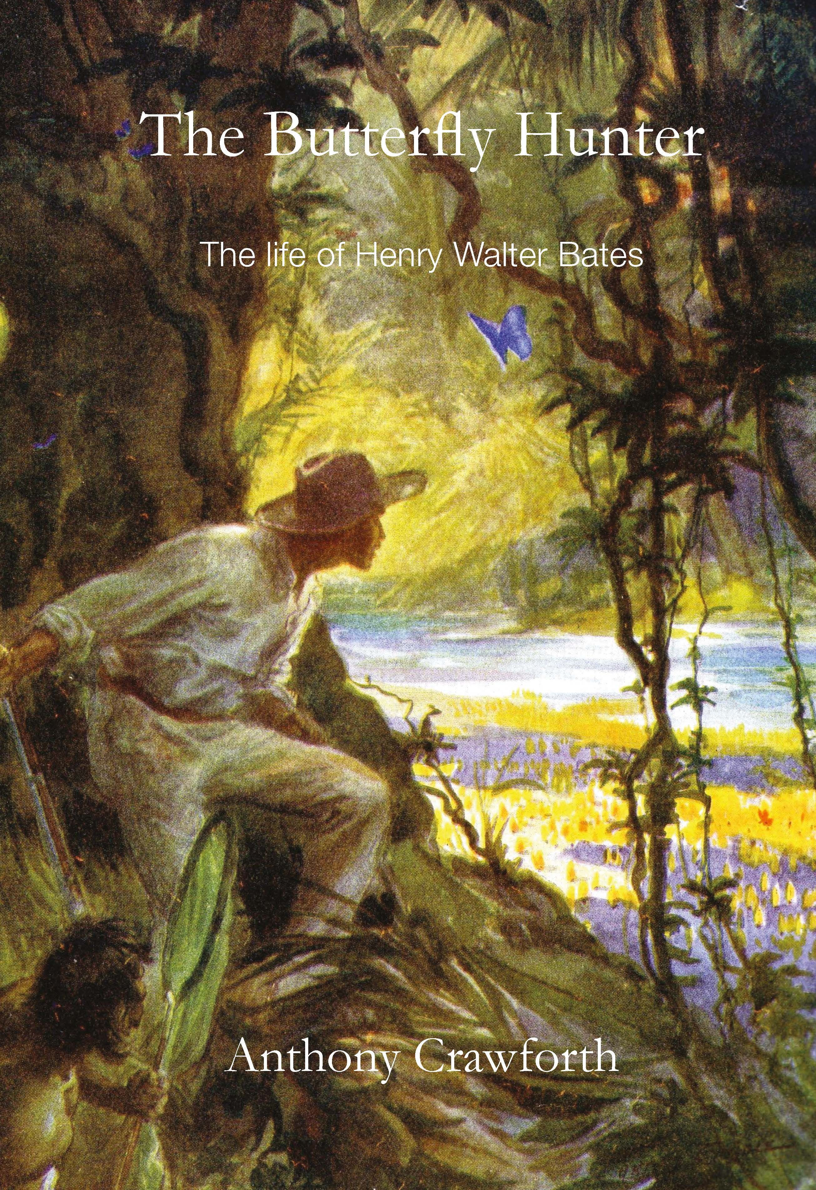 The Butterfly Hunter By Anthony Crawforth 9780956071613 (Hardback)