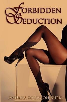 Forbidden Seduction By Burke, Andreia Solomon 9780956194626