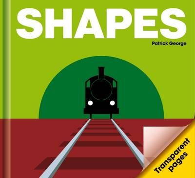 Shapes By PatrickGeorge 9780956255877 (Hardback)