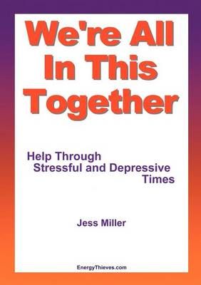We're All in This Together By Jess Miller 9780956583123 (Paperback)