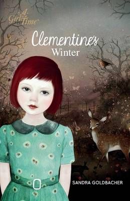 Clementine's Winter By Sandra Goldbacher 9780956720047 (Paperback)