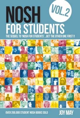 NOSH for Students Volume 2 By Joy May 9780956746467 (Paperback)