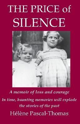 The Price of Silence By Helene Pascal-Thomas 9780956762122 (Paperback)