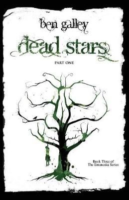 Dead Stars - Part One By Galley, Ben 9780956770066 (Paperback)