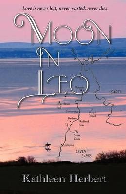 Moon in Leo By Kathleen Herbert 9780956810403 (Paperback)