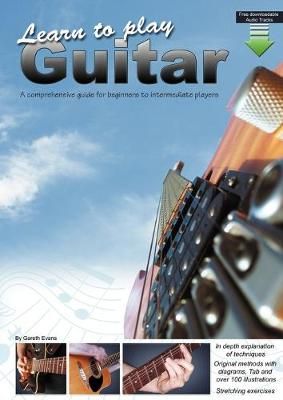Learn to Play Guitar By Gareth Evans 9780956954701 (Paperback)