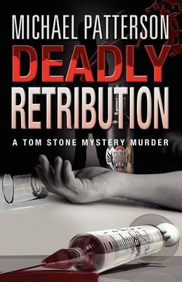Deadly Retribution By Michael Patterson 9780956979810 (Paperback)