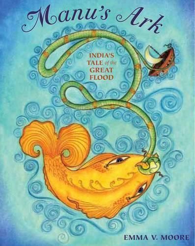 Manu's Ark By Emma V. Moore 9780957072206 (Hardback)
