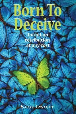 Born to Deceive By Lysaght 9780957185050 (Paperback)