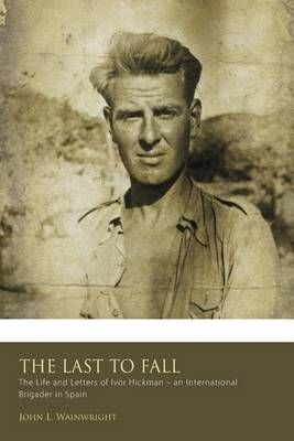 The Last to Fall. By MR John L Wainwright 9780957192324 (Paperback)