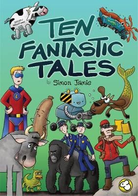 Ten Fantastic Tales By Simon Jamie 9780957330962 (Paperback)