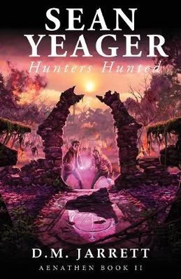 Sean Yeager Hunters Hunted By David Jarrett 9780957375178 (Paperback)