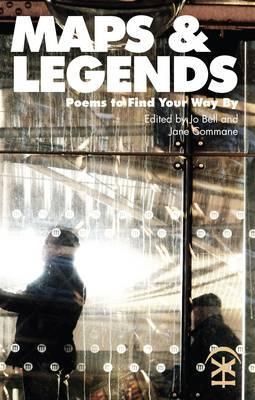 Maps & Legends By Jo Bell (editor), Jane Commane (editor) (Paperback)