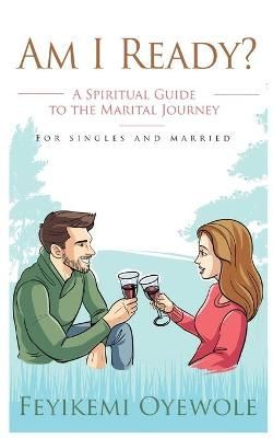 Am I Ready? By Oyewole 9780957421998 (Paperback)
