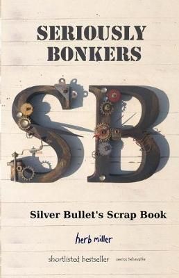 Seriously Bonkers By Herb Miller 9780957548343 (Paperback)