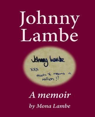 Johnny Lambe By Lambe 9780957601512 (Hardback)