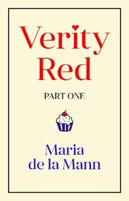 Verity Red (part one) By Maria Mann 9780957628830 (Paperback)