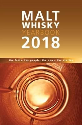 Malt Whisky Yearbook 2018 By Ingvar Ronde (editor) 9780957655348