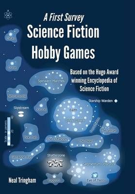 Science Fiction Hobby Games By Neal Roger Tringham 9780957657847
