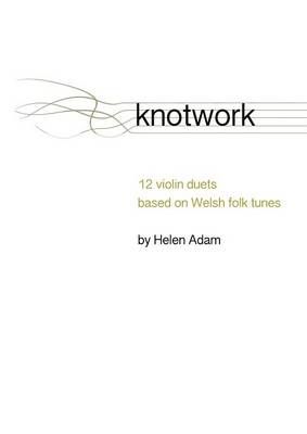 Knotwork By Adam, Helen 9780957679184 (Paperback)