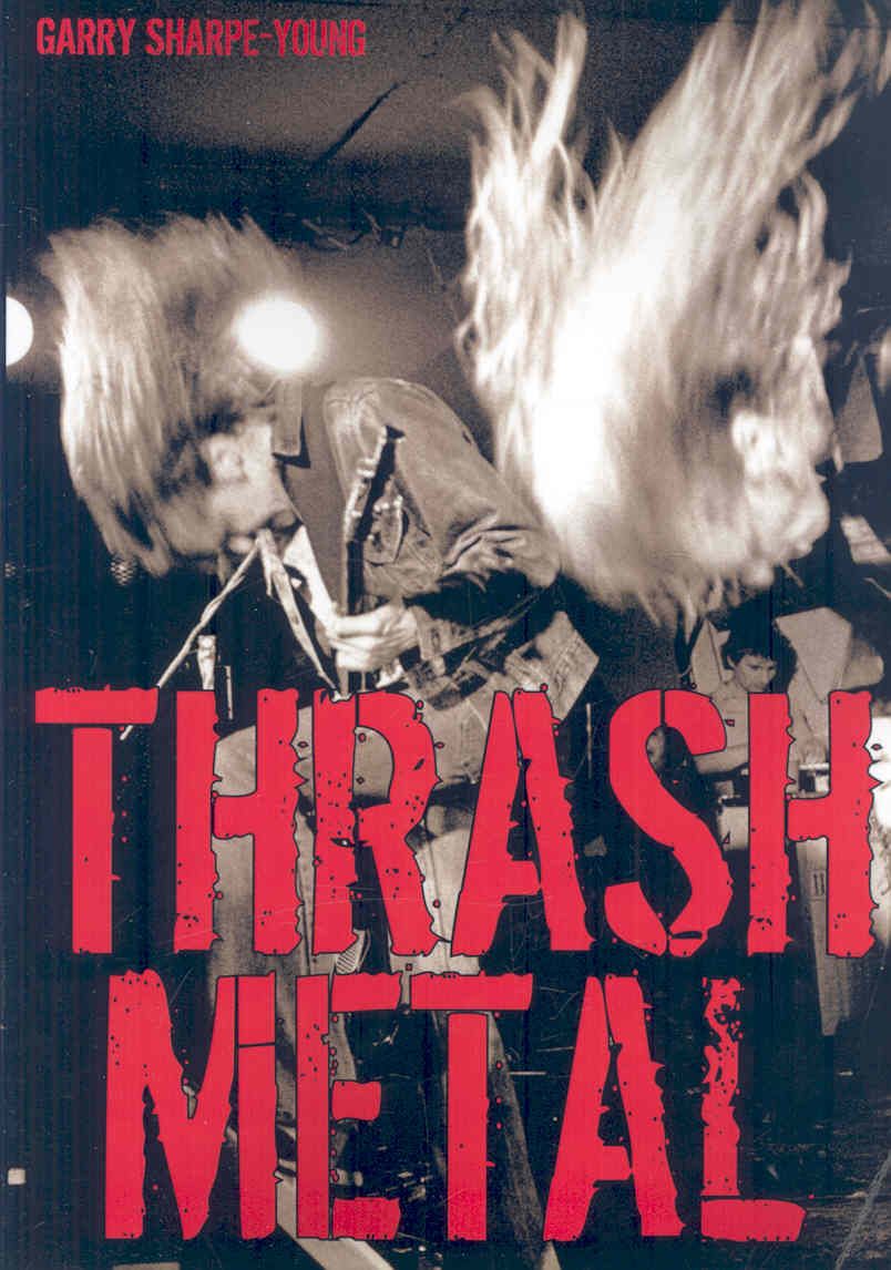 Thrash Metal By Sharpe-Young, Garry 9780958268431 (Paperback)