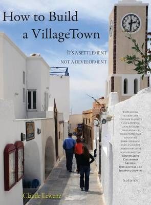 How to Build a Villagetown By Claude Lewenz 9780958286879 (Hardback)