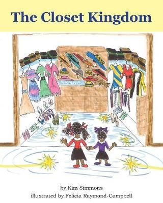Closet Kingdom By Kim Simmons 9780960003501 (Paperback)